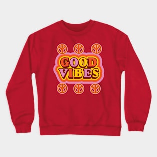 Good Vibes Crewneck Sweatshirt